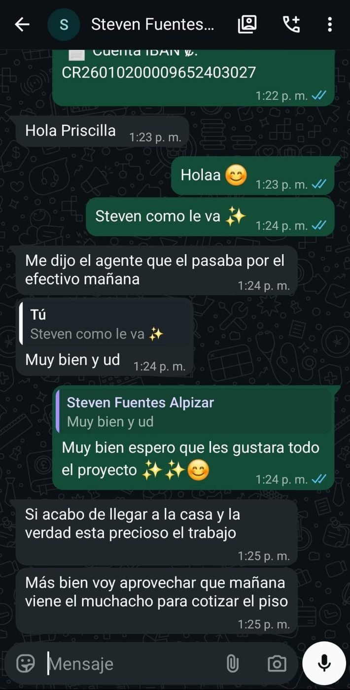 Conversación de WhatsApp con el cliente Steven Fuentes: acaba de llegar a la casa y le encantó el trabajo, quiere cotizar también el piso